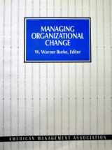 9780814467138-081446713X-Managing Organizational Change (Special Report from Organizational Dynamics)