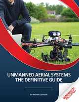 9781941144435-1941144438-Unmanned Aerial Systems: The Definitive Guide