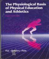 9780697059956-0697059952-The Physiological Basis of Physical Education and Athletics