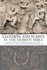 9780567678478-0567678474-Clothing and Nudity in the Hebrew Bible