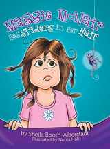 9780971140455-0971140456-Maggie McNair Has Spiders in Her Hair
