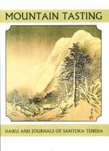 9781935210030-1935210033-Mountain Tasting: Haiku and Journals of Santoka Taneda (Companions for the Journey)