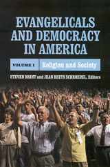 9780871540119-0871540118-Evangelicals and Democracy in America: Religion and Society (Volume 1)