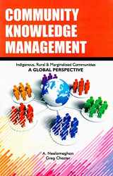 9788170007760-8170007763-Community Knowledge Management (Indigeneous, Rural & Marginalized Communities): A Global Perspective