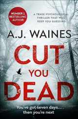 9781913419424-1913419428-Cut You Dead: a tense psychological thriller that will keep you guessing (Samantha Willerby Mystery Series)