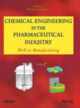 9780470426692-0470426691-Chemical Engineering in the Pharmaceutical Industry: R&D to Manufacturing