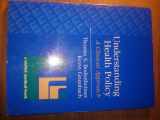 9780838536780-0838536786-Understanding Health Policy: A Clinical Approach