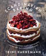 9781849496650-184949665X-Scandinavian Baking: Sweet and Savory Cakes and Bakes, for Bright Days and Cozy Nights
