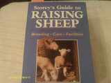 9781580172622-1580172628-Storey's Guide to Raising Sheep: Breeds, Care, Facilities