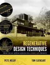 9780471414728-0471414727-Regenerative Design Techniques: Practical Applications in Landscape Design