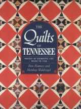 9781558536135-1558536132-The Quilts of Tennessee: Images of Domestic Life Prior to 1930