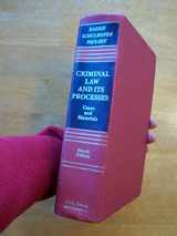 9780316478120-0316478121-Criminal law and its processes: Cases and materials