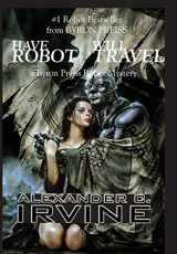 9780743479578-0743479572-Have Robot, Will Travel (Isaac Asimov's Robot Mystery S)