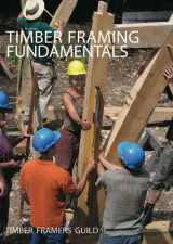 9780970664372-0970664370-Timber Framing Fundamentals