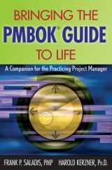 9780470195581-0470195584-Bringing The PMBOK Guide To Life: A Companion for the Practicing Project Manager