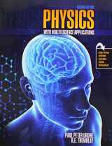 9781524950620-1524950629-Physics with Health Science Applications