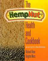 9780966293005-0966293002-The HempNut Health and Cookbook