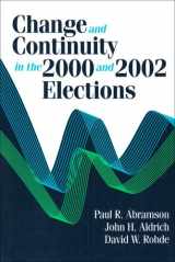9781568027425-1568027427-Change and Continuity in the 2000 and 2002 Elections (Change and Continuity Series)