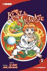 9781598160536-1598160532-Kung Fu Klutz and Karate Cool, Volume 2 (2) (Kung Fu Klutz and Karate Cool manga)