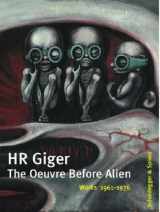 9783858817082-3858817082-HR Giger - The Oeuvre Before Alien: Works 1961-1976