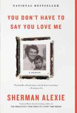 9780316270748-0316270741-You Don't Have to Say You Love Me: A Memoir