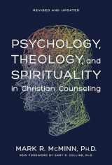 9780842352529-084235252X-Psychology, Theology, and Spirituality in Christian Counseling (AACC Library)