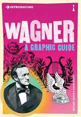 9781848315099-1848315090-Introducing Wagner: A Graphic Guide (Graphic Guides)