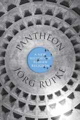9780691156835-0691156832-Pantheon: A New History of Roman Religion