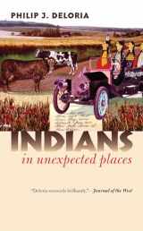 9780700614592-0700614591-Indians in Unexpected Places (CultureAmerica)