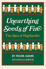 9780895870193-0895870193-Unearthing Seeds of Fire: The Idea of Highlander