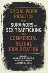 9780231180931-0231180934-Social Work Practice with Survivors of Sex Trafficking and Commercial Sexual Exploitation