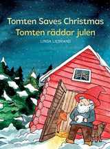 9781913382063-1913382060-Tomten Saves Christmas - Tomten räddar julen: A Bilingual Swedish Christmas tale in Swedish and English