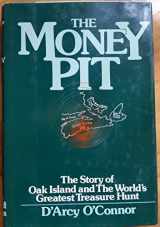 9780698108776-0698108779-The Money Pit: The Story of Oak Island and the World's Greatest Treasure Hunt