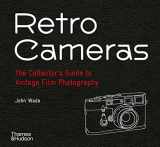 9780500544907-0500544905-Retro Cameras: The Collector's Guide to Vintage Film Photography