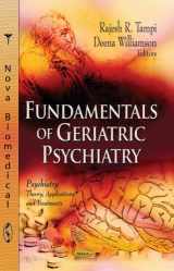 9781626186132-1626186138-Fundamentals of Geriatric Psychiatry (Psychiatry - Theory, Applications and Treatments)