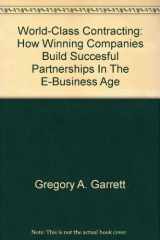 9780808005636-0808005634-World-Class Contracting: How Winning Companies Build Succesful Partnerships In The E-Business Age