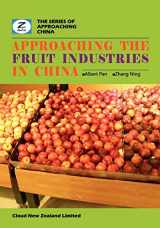 9780986467240-0986467243-Approaching the Fruit Industries in China: China Fruit Industry Overview