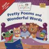 9781423108627-1423108620-Pretty Poems and Wonderful Words (Baby Einstein)