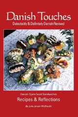 9781932043389-1932043381-Danish Touches: Recipes and Reflections