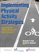 9781450424998-1450424996-Implementing Physical Activity Strategies