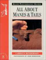 9780851316765-085131676X-All about Manes and Tails No 8 (Allen Photographic Guides)