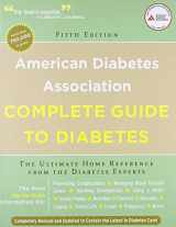 9781580403306-1580403301-American Diabetes Association Complete Guide to Diabetes: The Ultimate Home Reference from the Diabetes Experts (American Diabetes Association Comlete Guide to Diabetes)