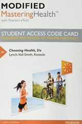 9780134606316-0134606310-Modified Mastering Health with Pearson Etext -- Standalone Access Card -- For Choosing Health
