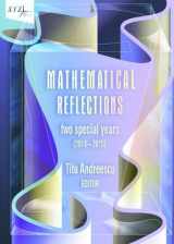 9780996874533-0996874534-Mathematical Reflections: Two Special Years 2014-2015 (Xyz)
