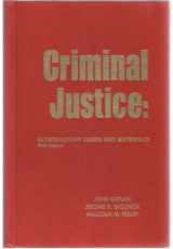 9780882778730-0882778730-Criminal Justice: Introductory Cases and Materials (University Casebook Series)