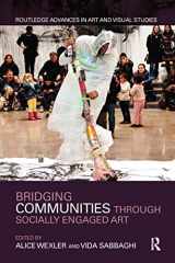 9781032093208-103209320X-Bridging Communities through Socially Engaged Art (Routledge Advances in Art and Visual Studies)