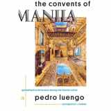 9789715507905-9715507905-The Convents of Manila: Globalized Architecture during the Iberian Union