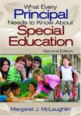 9781412964159-1412964156-What Every Principal Needs to Know About Special Education