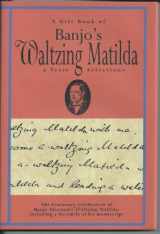 9781863024082-1863024085-Gift Book of Banjos Waltzing Matilda