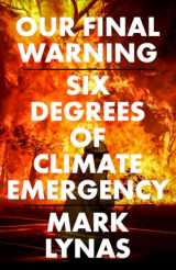 9780008308568-000830856X-Our Final Warning: Six Degrees of Climate Emergency
